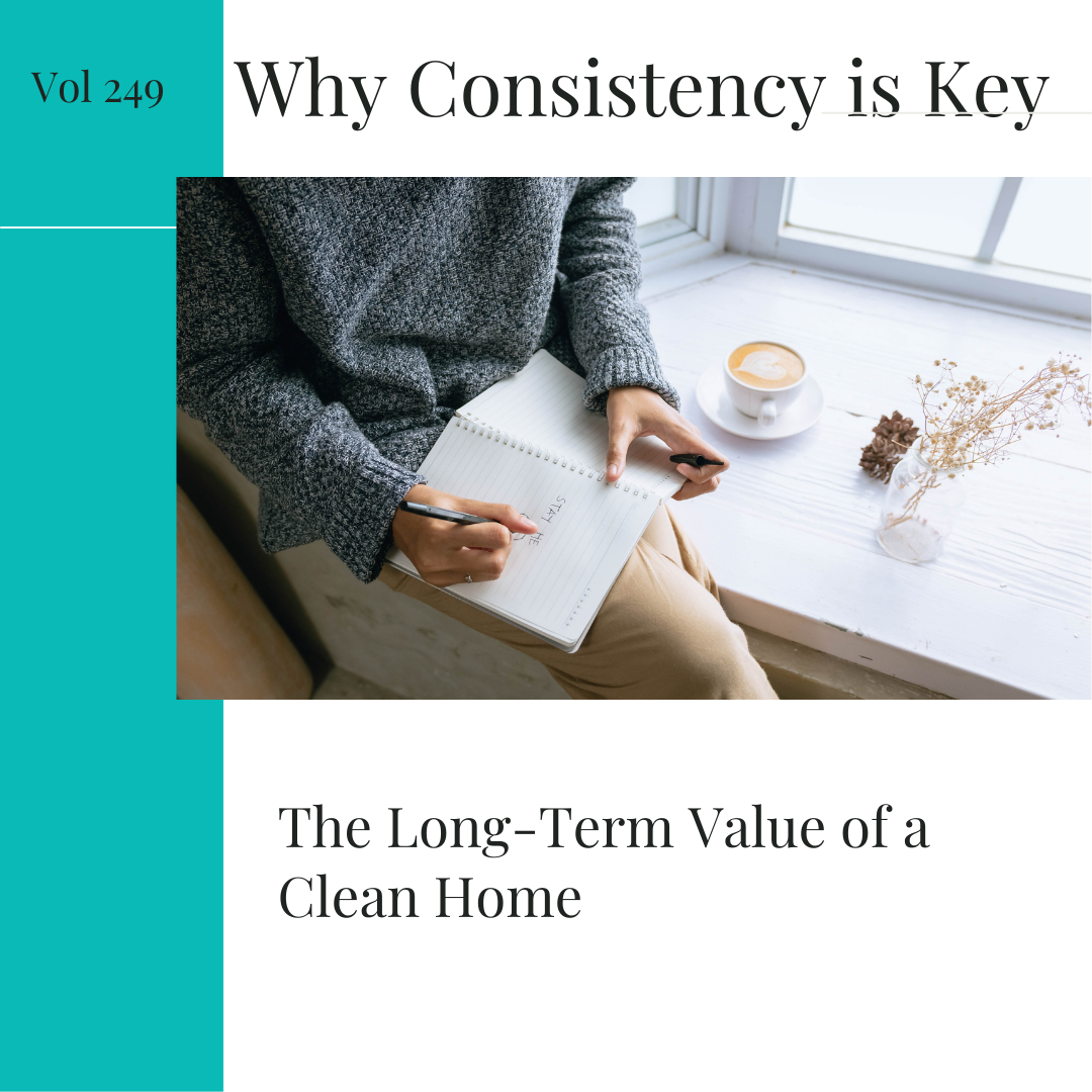 Read more about the article Consistency of A Clean Home